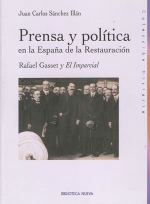 PRENSA Y POLITICA EN LA ESPAÑA DE LA RESTAURACION | 9788470306440 | SANCHEZ ILLAN, JUAN CARLOS | Galatea Llibres | Librería online de Reus, Tarragona | Comprar libros en catalán y castellano online
