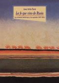 FE QUE VINO DE RUSIA, LA. REVOLUCION BOLCHEVIQUE Y LOS ESPAÑ | 9788470306778 | AVILES FARRE, JUAN | Galatea Llibres | Librería online de Reus, Tarragona | Comprar libros en catalán y castellano online