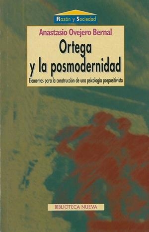 ORTEGA Y LA POSMODERNIDAD | 9788470308604 | OVEJERO BERNAL, ATANASIO | Galatea Llibres | Llibreria online de Reus, Tarragona | Comprar llibres en català i castellà online