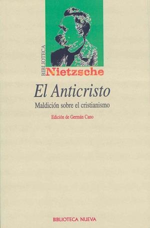 ANTICRISTO. MALDICION SOBRE EL CRISTIANISMO, EL | 9788470307874 | NIETZSCHE, F. | Galatea Llibres | Llibreria online de Reus, Tarragona | Comprar llibres en català i castellà online