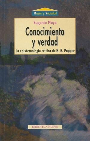 CONOCIMIENTO Y VERDAD. EPISTEMOLOGIA CRITICA DE K.P. POPPER | 9788470309274 | MOYA,EUGENIO | Galatea Llibres | Llibreria online de Reus, Tarragona | Comprar llibres en català i castellà online