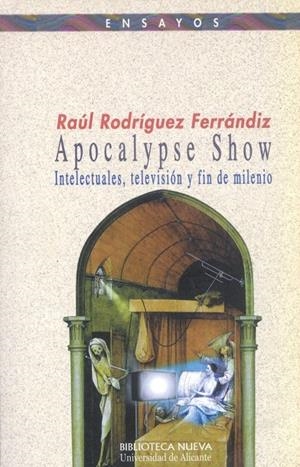 APOCALYPSE SHOW | 9788470309243 | RODRIGUEZ FERRANDIZ, RAUL | Galatea Llibres | Llibreria online de Reus, Tarragona | Comprar llibres en català i castellà online