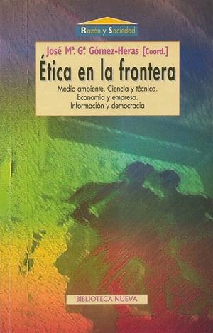 ETICA EN LA FRONTERA | 9788470309793 | GARCIA GOMEZ-HERAS, JOSE M. | Galatea Llibres | Llibreria online de Reus, Tarragona | Comprar llibres en català i castellà online