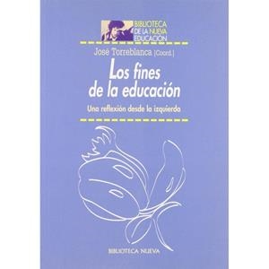 FINES DE LA EDUCACION, LOS | 9788497420037 | TORREBLANCA, JOSE | Galatea Llibres | Librería online de Reus, Tarragona | Comprar libros en catalán y castellano online