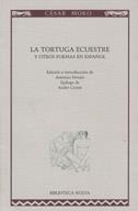 TORTUGA ECUESTRE,LA.Y OTROS POEMAS EN ESPAÑOL | 9788497420020 | MORO,CESAR | Galatea Llibres | Llibreria online de Reus, Tarragona | Comprar llibres en català i castellà online