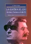 ROSTROS DE JANO. MARXISMO Y FASCISMO EN EL SIGLO XX | 9788470309717 | GREGOR, A. JAMES | Galatea Llibres | Librería online de Reus, Tarragona | Comprar libros en catalán y castellano online