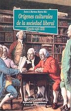 ORIGENES CULTURALES DE LA SOCIEDAD LIBERAL  ESPAÑA SIGLO XIX | 9788497420242 | MARTINEZ MARTIN, JESUS | Galatea Llibres | Llibreria online de Reus, Tarragona | Comprar llibres en català i castellà online