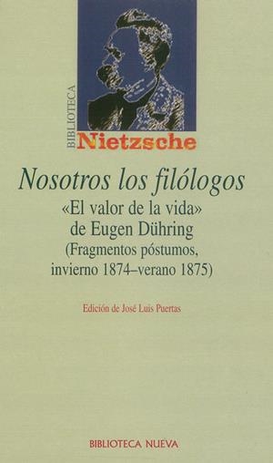 NOSOTROS LOS FILOLOGOS | 9788497423014 | NIETZSCHE | Galatea Llibres | Librería online de Reus, Tarragona | Comprar libros en catalán y castellano online