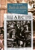 DUELO DE SABLES : EL GENERAL AGUILERA, DE MINISTRO A CONSPIR | 9788497425162 | ALIA MIRANDA, FRANCISCO | Galatea Llibres | Librería online de Reus, Tarragona | Comprar libros en catalán y castellano online