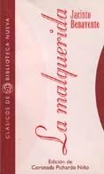 MALQUERIDA, LA | 9788470307652 | BENAVENTE, JACINTO | Galatea Llibres | Librería online de Reus, Tarragona | Comprar libros en catalán y castellano online
