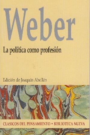 POLITICA COMO PROFESION, LA | 9788497426558 | WEBER, MAX (1864-1920) | Galatea Llibres | Llibreria online de Reus, Tarragona | Comprar llibres en català i castellà online