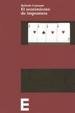 SENTIMIENTO DE IMPOSTURA, EL | 9788497427180 | CANNONE, BELINDA | Galatea Llibres | Llibreria online de Reus, Tarragona | Comprar llibres en català i castellà online