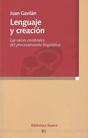 LENGUAJE Y CREACION | 9788497427029 | GAVILAN, JUAN | Galatea Llibres | Llibreria online de Reus, Tarragona | Comprar llibres en català i castellà online
