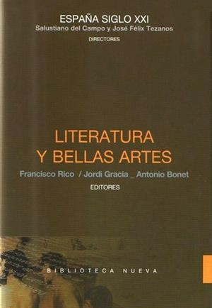 LITERATURA Y BELLAS ARTES ESPAÑA SXXI | 9788497428538 | RICO, FRANCISCO | Galatea Llibres | Llibreria online de Reus, Tarragona | Comprar llibres en català i castellà online