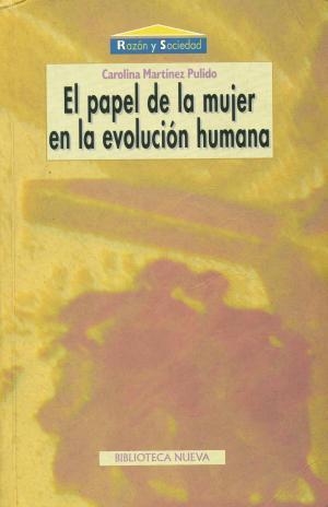 PAPEL DE LA MUJER EN LA EVOLUCION HUMANA | 9788497420945 | MARTINEZ PULIDO, CAROLINA | Galatea Llibres | Librería online de Reus, Tarragona | Comprar libros en catalán y castellano online