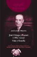 JOSE ORTEGA Y GASSET (1883-1955) VIDA Y FILOSOFIA | 9788497422109 | LASAGA MEDINA, JOSE | Galatea Llibres | Llibreria online de Reus, Tarragona | Comprar llibres en català i castellà online