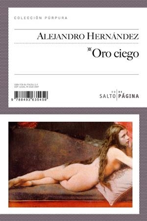 ORO CIEGO | 9788493635459 | HERNÁNDEZ DÍAZ, ALEJANDRO | Galatea Llibres | Llibreria online de Reus, Tarragona | Comprar llibres en català i castellà online