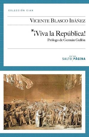 VIVA LA REPUBLICA! | 9788415065050 | BLASCO IBAÑEZ, VICENTE | Galatea Llibres | Llibreria online de Reus, Tarragona | Comprar llibres en català i castellà online
