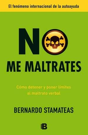 NO ME MALTRATES | 9788466653107 | STAMATEAS, BERNARDO | Galatea Llibres | Llibreria online de Reus, Tarragona | Comprar llibres en català i castellà online