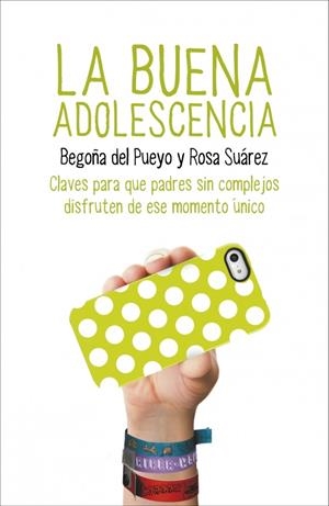 LA BUENA ADOLESCENCIA | 9788425350313 | DEL PUEYO, BEGOÑA/SUAREZ,ROSA | Galatea Llibres | Llibreria online de Reus, Tarragona | Comprar llibres en català i castellà online