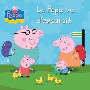 LA PEPA VA D'EXCURSIÓ (LA PORQUETA PEPA NÚM. 16) | 9788448835576 | Galatea Llibres | Llibreria online de Reus, Tarragona | Comprar llibres en català i castellà online