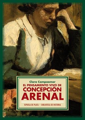 EL PENSAMIENTO VIVO DE CONCEPCIÓN ARENAL | 9788415177777 | CAMPOAMOR, CLARA | Galatea Llibres | Librería online de Reus, Tarragona | Comprar libros en catalán y castellano online
