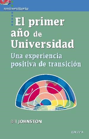 EL PRIMER AÑO DE UNIVERSIDAD | 9788427719101 | JOHNSTON, BILL | Galatea Llibres | Llibreria online de Reus, Tarragona | Comprar llibres en català i castellà online