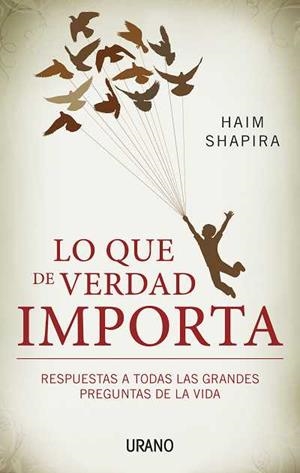 LO QUE DE VERDAD IMPORTA | 9788479532437 | SHAPIRA, HAIM | Galatea Llibres | Librería online de Reus, Tarragona | Comprar libros en catalán y castellano online