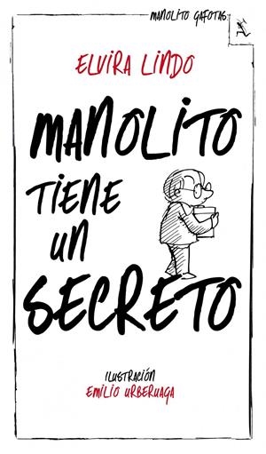 MANOLITO TIENE UN SECRETO | 9788432214240 | LINDO, ELVIRA | Galatea Llibres | Librería online de Reus, Tarragona | Comprar libros en catalán y castellano online