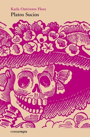 PLATOS SUCIOS | 9788415097778 | ONTIVEROS FLORA, KARLA | Galatea Llibres | Llibreria online de Reus, Tarragona | Comprar llibres en català i castellà online
