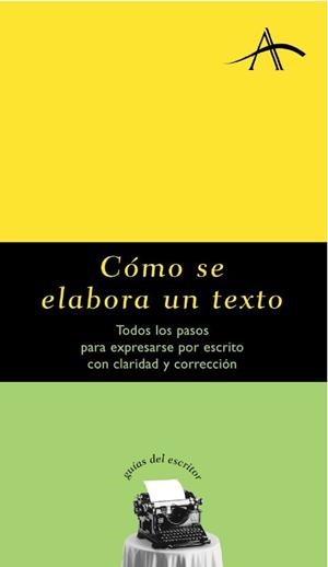 COMO SE ELABORA UN TEXTO | 9788484281634 | AAVV | Galatea Llibres | Librería online de Reus, Tarragona | Comprar libros en catalán y castellano online