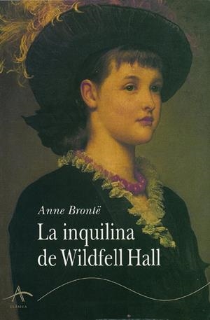INQUILINA DE WILDFELL HALL, LA | 9788488730114 | BRONTE, ANNE | Galatea Llibres | Llibreria online de Reus, Tarragona | Comprar llibres en català i castellà online