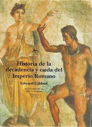 HISTORIA DE LA DECADENCIA Y CAIDA DEL IMPERIO ROMANO | 9788484280538 | GIBBON, EDWARD | Galatea Llibres | Librería online de Reus, Tarragona | Comprar libros en catalán y castellano online