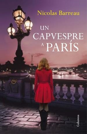 UN CAPVESPRE A PARÍS | 9788466416139 | BARREAU, NICOLAS | Galatea Llibres | Llibreria online de Reus, Tarragona | Comprar llibres en català i castellà online