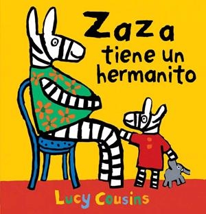 ZAZA TIENE UN HERMANITO | 9788492750825 | COUSINS, LUCY | Galatea Llibres | Librería online de Reus, Tarragona | Comprar libros en catalán y castellano online