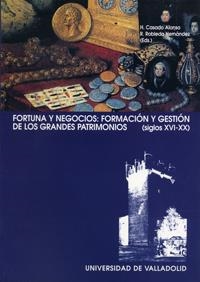 FORTUNA Y NEGOCIOS:FORMACION Y GESTION DE LOS GRANDES PATRIM | 9788484481959 | CASADO ALONSO,H. Y ROBLEDO HERNANDEZ,R. | Galatea Llibres | Llibreria online de Reus, Tarragona | Comprar llibres en català i castellà online