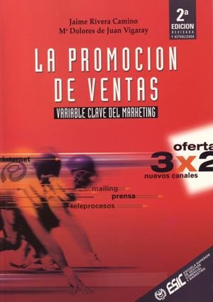 PROMOCION DE VENTAS,VARIABLE CLAVE DEL MARKETING | 9788473562997 | RIVIERA CAMINO,JAIME Y DE JUAN VIGARAY,MªDOLORES | Galatea Llibres | Librería online de Reus, Tarragona | Comprar libros en catalán y castellano online