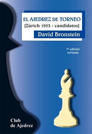 EL AJEDREZ DE TORNEO | 9788424503970 | BRONSTEIN, DAVID | Galatea Llibres | Llibreria online de Reus, Tarragona | Comprar llibres en català i castellà online