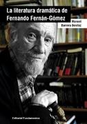 LITERATURA DRAMATICA DE FERNANDO FERNAN-GOMEZ | 9788424511593 | BARRERA BENITEZ, MANUEL | Galatea Llibres | Librería online de Reus, Tarragona | Comprar libros en catalán y castellano online