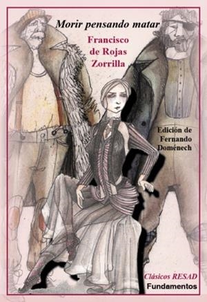 MORIR PENSANDO MATAR | 9788424511623 | ROJAS ZORRILLA, FRANCISCO DE | Galatea Llibres | Llibreria online de Reus, Tarragona | Comprar llibres en català i castellà online