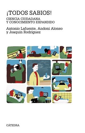 TODOS SABIOS! | 9788437630717 | LAFUENTE, ANTONIO/ALONSO, ANDONI/RODRÍGUEZ, JOAQUÍN | Galatea Llibres | Librería online de Reus, Tarragona | Comprar libros en catalán y castellano online
