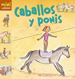 CABALLOS Y PONIS MINI LAROUSSE | 9788415411963 | Galatea Llibres | Librería online de Reus, Tarragona | Comprar libros en catalán y castellano online
