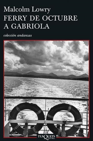 FERRY DE OCTUBRE A GABRIOLA | 9788483830338 | LOWRY, MALCOLM | Galatea Llibres | Llibreria online de Reus, Tarragona | Comprar llibres en català i castellà online