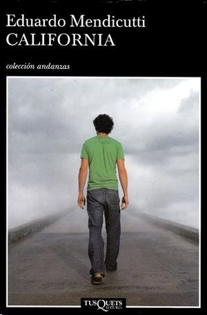 CALIFORNIA | 9788483833070 | MENDICUTTI, EDUARDO | Galatea Llibres | Llibreria online de Reus, Tarragona | Comprar llibres en català i castellà online