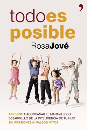 TODO ES POSIBLE | 9788499982823 | JOVE, ROSA MARÍA | Galatea Llibres | Librería online de Reus, Tarragona | Comprar libros en catalán y castellano online
