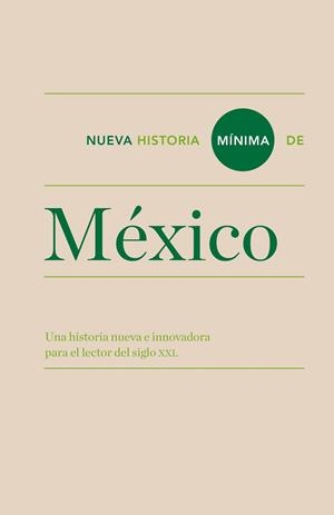 NUEVA HISTORIA MÍNIMA DE MÉXICO | 9788415832010 | VV.AA | Galatea Llibres | Librería online de Reus, Tarragona | Comprar libros en catalán y castellano online
