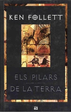 ELS PILARS DE LA TERRA | 9788429748444 | FOLLETT, KEN | Galatea Llibres | Llibreria online de Reus, Tarragona | Comprar llibres en català i castellà online