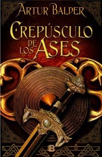 CREPÚSCULO DE LOS ASES | 9788466653329 | BALDER, ARTUR | Galatea Llibres | Librería online de Reus, Tarragona | Comprar libros en catalán y castellano online