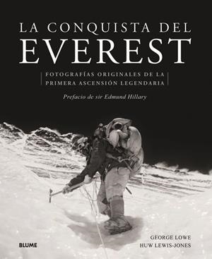 LA CONQUISTA DEL EVEREST | 9788498016918 | LOWE, GEORGE/LEWIS-JONES, HUW | Galatea Llibres | Llibreria online de Reus, Tarragona | Comprar llibres en català i castellà online