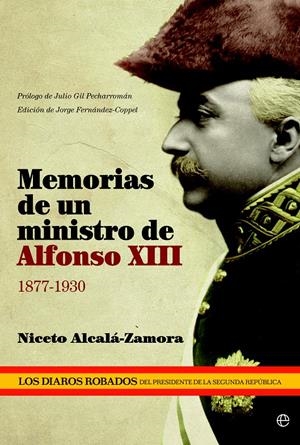MEMORIAS DE UNA MINISTRO DE ALFONSO XIII | 9788499708126 | ALCALÁ-ZAMORA, NICETO | Galatea Llibres | Llibreria online de Reus, Tarragona | Comprar llibres en català i castellà online
